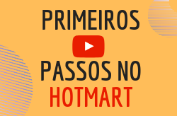 Primeiros passos afiliado Hotmart